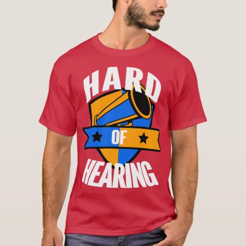Hard of Hearing Coat of Arms Blue Yellow Hearing I T_Shirt