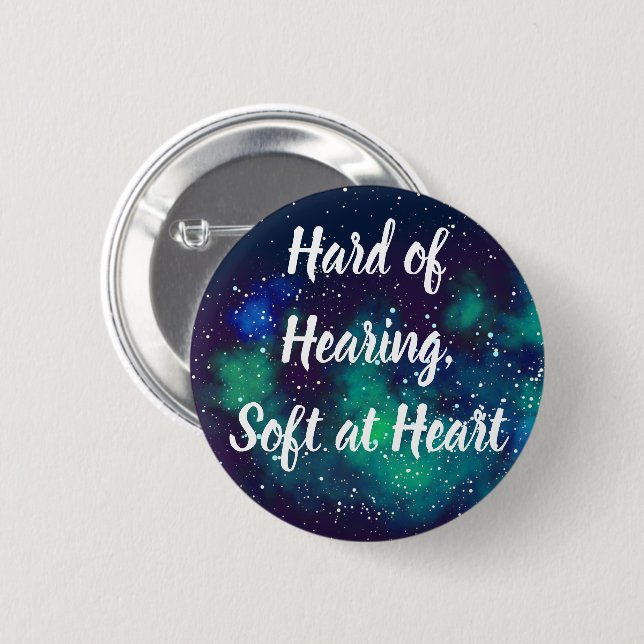 Hard Of Hearing Customizable Galaxy Identity Button (Front & Back)