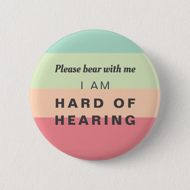 Hard of Hearing Cute Rainbow Stripes Pastel Button (Front)