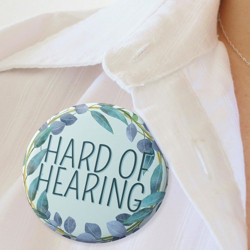 Hard of Hearing Deafness Alert Blue Botanical Button