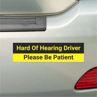 Hard of Hearing Driver Caution Car Magnet