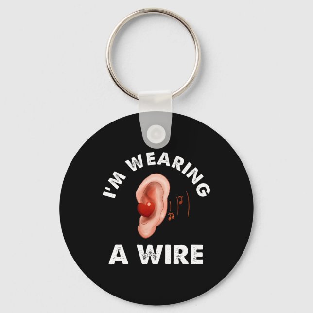 Hard Of Hearing Fun ASL Hearing Impaired I'm Weari Keychain (Front)