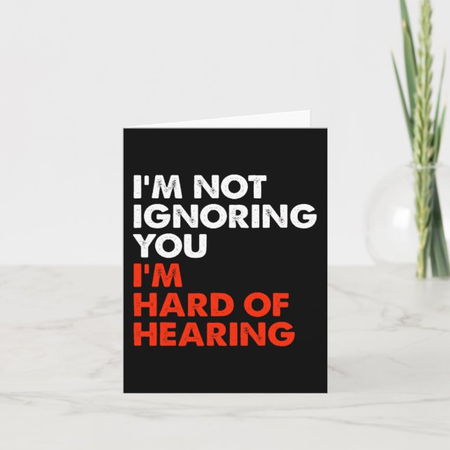Hard Of Hearing Fun ASL Sign Language Deaf Awarene Card (Front)