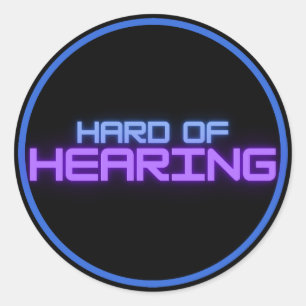 hard of hearing glowing text color classic round sticker