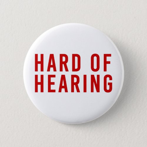 Hard of Hearing Hearing Loss Deaf Red Button