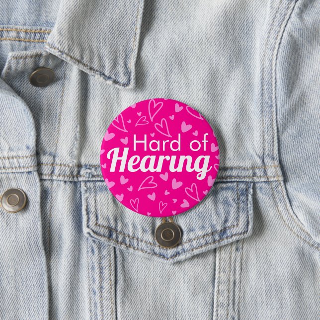 Hard of Hearing Hot Pink Barbiecore Hearts Girly Button (In Situ)