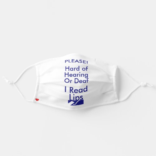 Hard Of Hearing I Read Lips Adult Cloth Face Mask