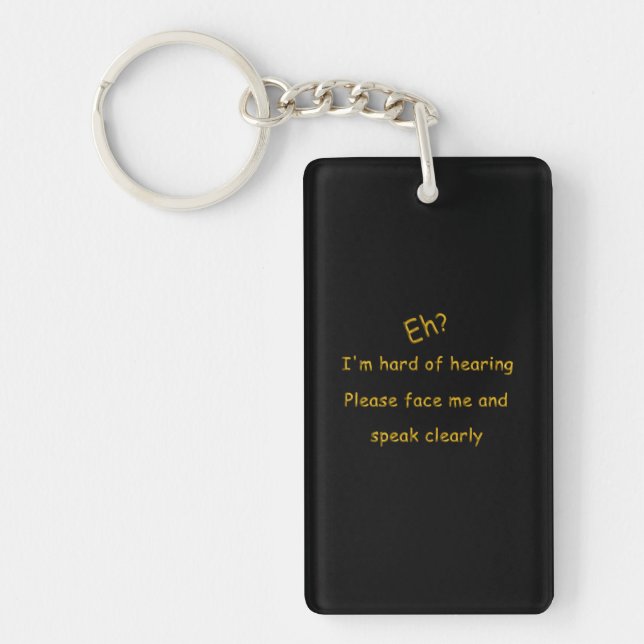 Hard Of Hearing Keychain (Front)