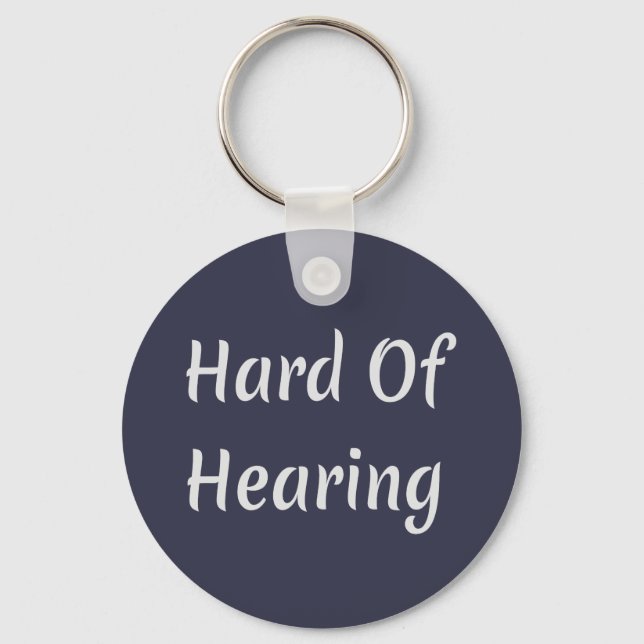 Hard of Hearing Keychain (Front)