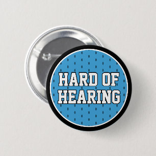 Hard of Hearing Lt Blue Athletic Varsity Deafness Button
