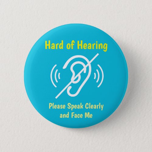 hard of hearing pinback button
