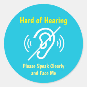 hard of hearing pinback classic round sticker