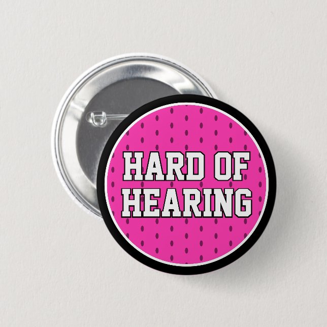 Hard of Hearing Pink Athletic Varsity Deafness Button (Front & Back)