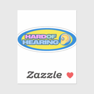 Hard Of Hearing Sticker
