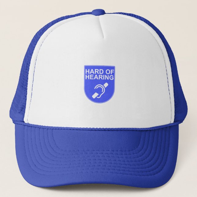 Hard of Hearing Trucker Hat (Front)