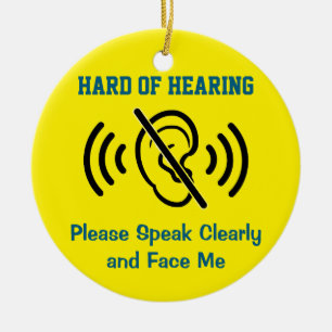 Hard Of Hearing - Yellow Ceramic Ornament