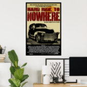 Hard Ride To Nowhere Official Poster (Home Office)