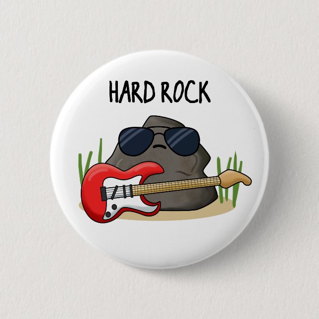 Hard Rock Funny Geology Music Pun  Button (Front)