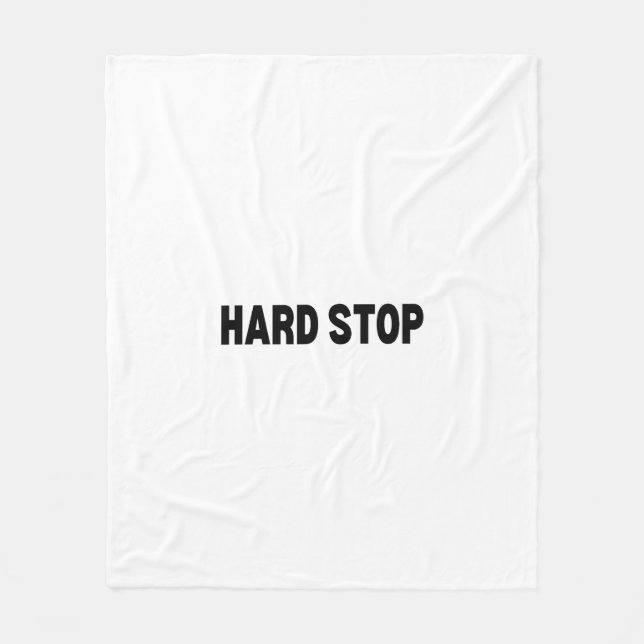 Hard Stop | Cozy Fleece Blanket (Front)