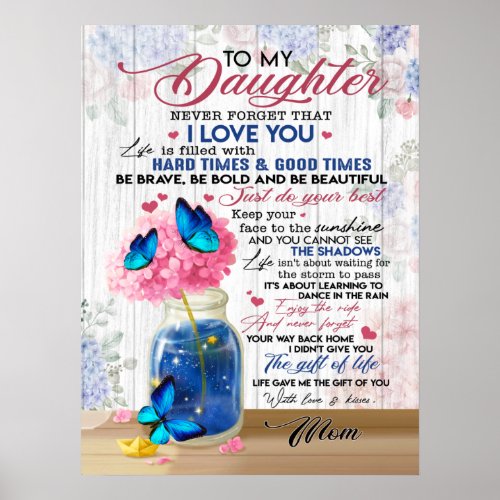 Hard Times  Good Times _ Daughter _ Mom Poster