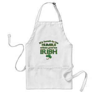 Hard to be Humble Irish Joke Apron