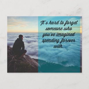 Hard To Forget Quote Postcard