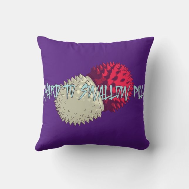 Hard to Swallow Pill Throw Pillow (Back)