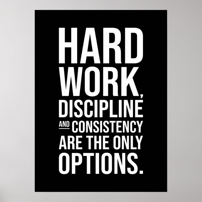 Hard Work and Discipline - Gym, Hustle, Success Poster (Front)