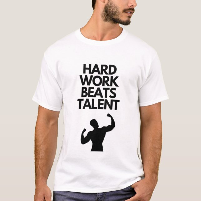 Hard Work Beats Talent Gym Tee (Front)