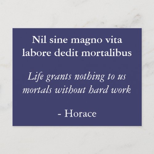Hard work _ Horace inspirational quote Postcard