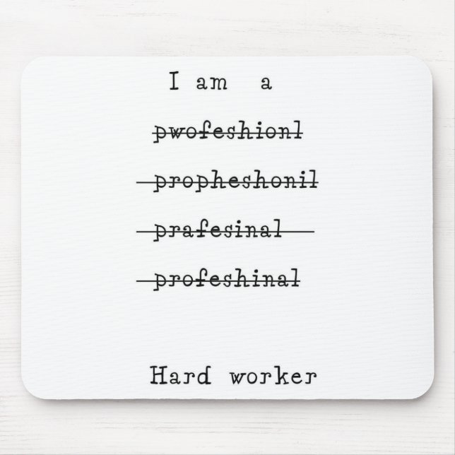 Hard Worker Mouse Pad (Front)