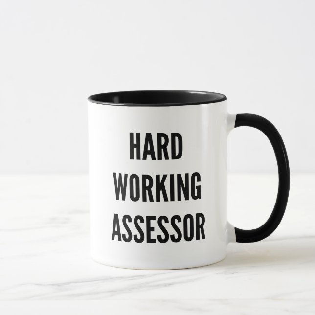 Hard Working Assessor Mug (Right)