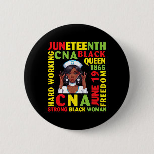 Hard Working Cna Black Queen Strong Black Woman Button