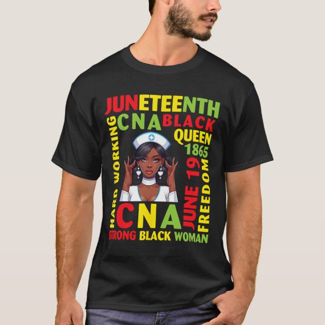 Hard Working Cna Black Queen Strong Black Woman  T-Shirt (Front)