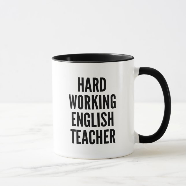 Hard Working English Teacher Mug (Right)