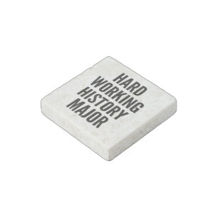 Hard Working History Major Stone Magnet
