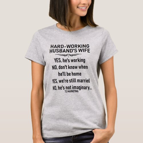 Hard Working Husbands Wife Hubby  Wifey Shirt Top