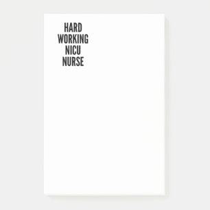 Hard Working NICU Nurse Post-it Notes