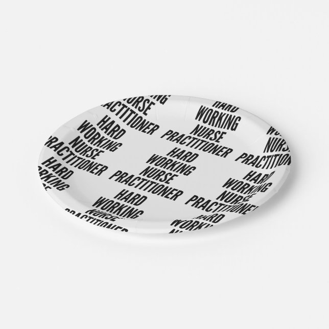 Hard Working Nurse Practitioner Paper Plates (Angled)