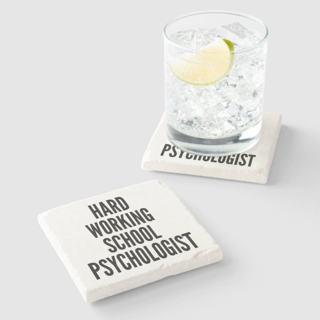 Hard Working School Psychologist Stone Coaster (Side)