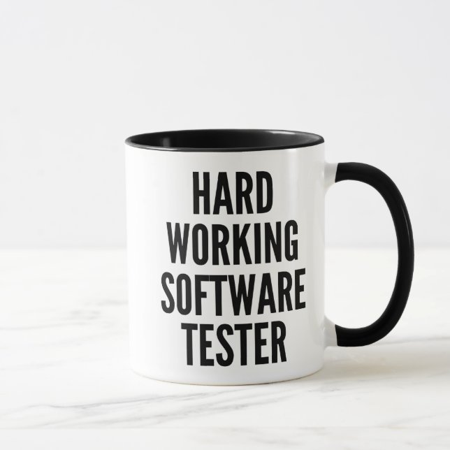 Hard Working Software Tester Mug (Right)