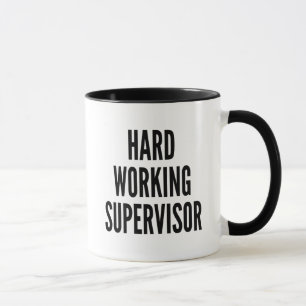 Hard Working Supervisor Mug