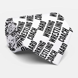 Hard Working Wrestling Coach Neck Tie