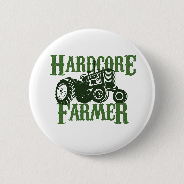 Hardcore Farmer Button (Front)