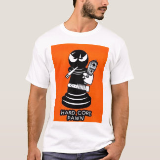 Hardcore Pawn T-Shirt
