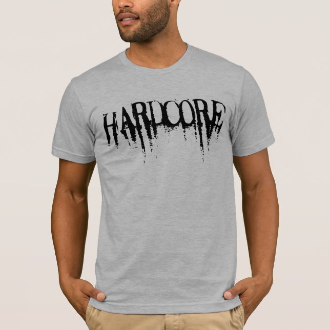 Hardcore T-Shirt (Front)