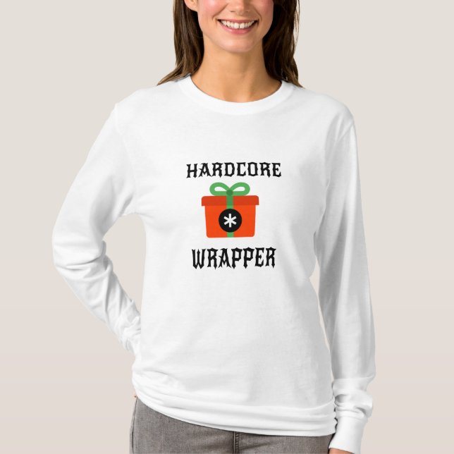 Hardcore Wrapper Christmas Holiday Gift T-Shirt (Front)