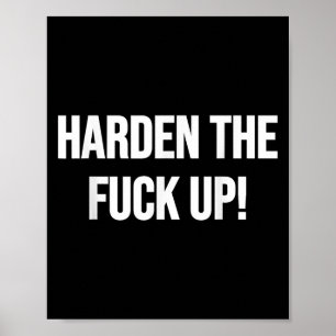 Harden The For Up! Fitness Weightlifting Exercise  Poster