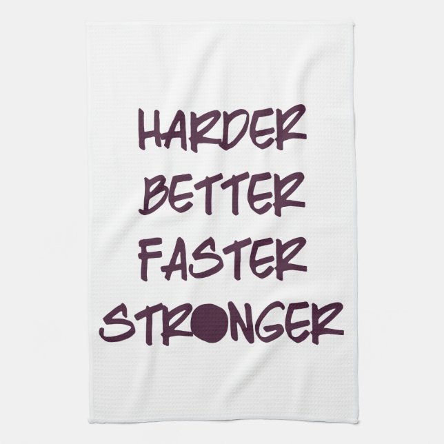 Harder Better Faster Stronger Workout Gym Kitchen Towel (Vertical)