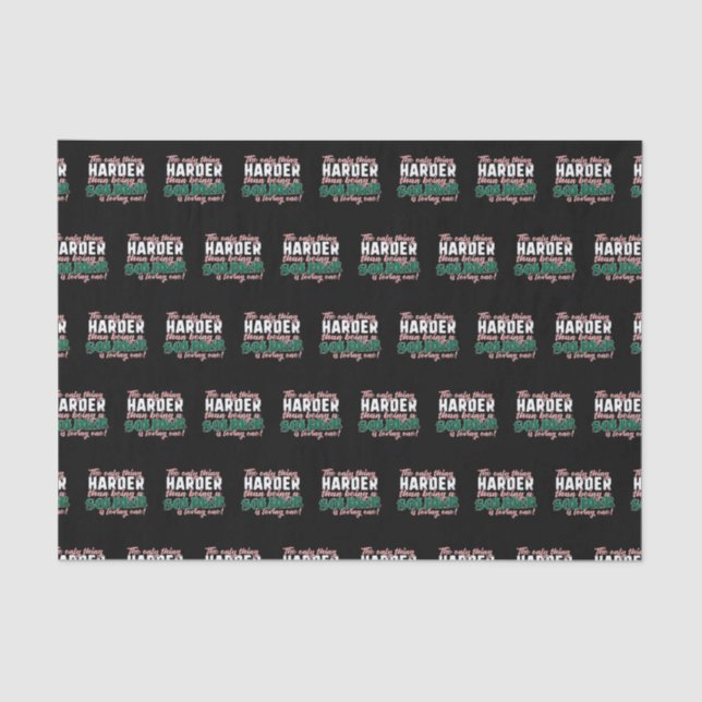 Harder than Loving a Soldier - Military Spouse Tissue Paper (Front)